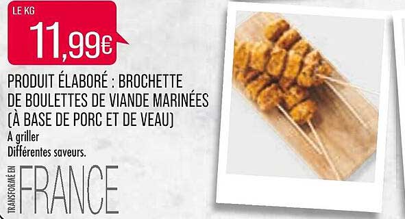 produit élaboré : brochette de boulettes de viande marinées