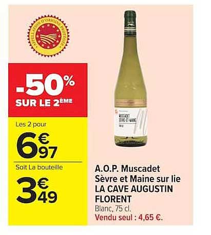 A.O.P. Muscadet Sèvre et Maine sur lie L A CAVE AUGUSTIN FLORENT