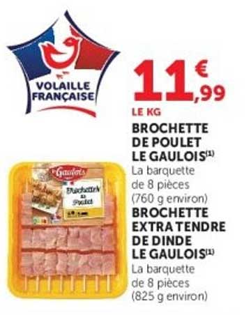 BROCHETTE DE POULET LE GAULOIS