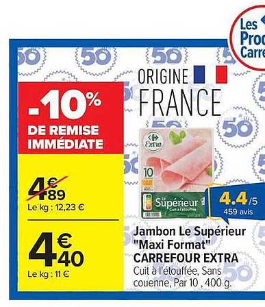 Carrefour Extra Jambon Le Supérieur "Maxi Format