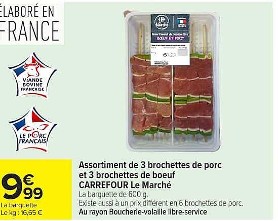 CARREFOUR Le Marché Assortiment de 3 brochettes de porc et 3 brochettes de boeuf