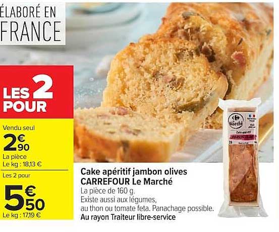 CARREFOUR Le Marché Cake apéritif jambon olives