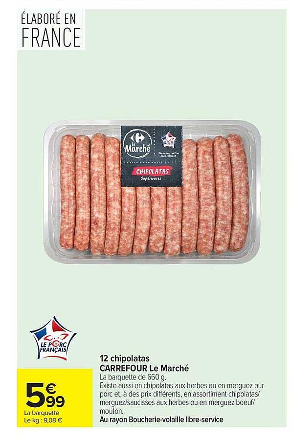 CARREFOUR Le Marché Chipolatas Superieures