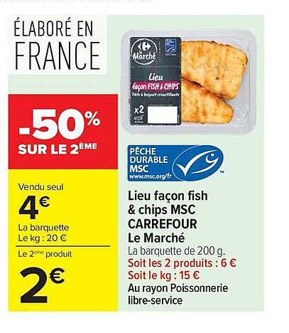 Carrefour Le Marché Lieu façon fish & chips MSC