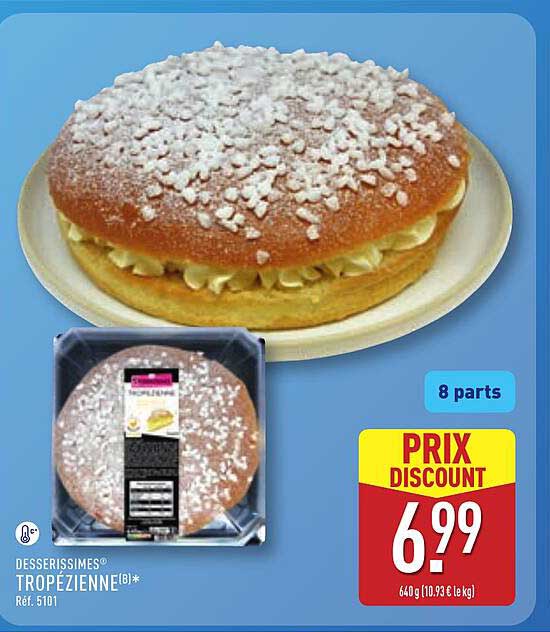 DESSERISSIMES TROPÉZIENNE