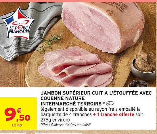 JAMBON SUPÉRIEUR CUIT À L'ÉTOUFFÉE AVEC COUENNE NATURE