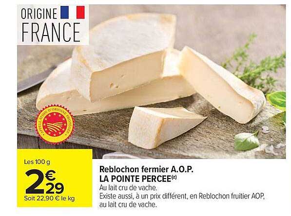 LA POINTE PERCEE Reblochon fermier A.O.P