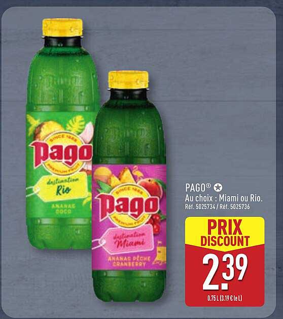 Pago Au choix : Miami ou Rio
