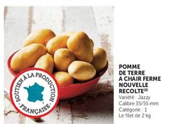 POMME DE TERRE A CHAIR FERME NOUVELLE RECOLTE