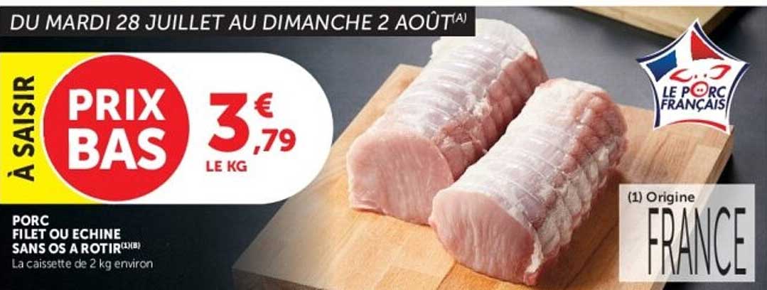 PORC FILET OU ÉCHINE SANS OS À RÔTIR