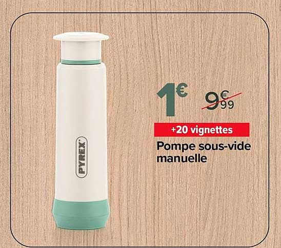 Pyrex Pompe sous-vide manuelle