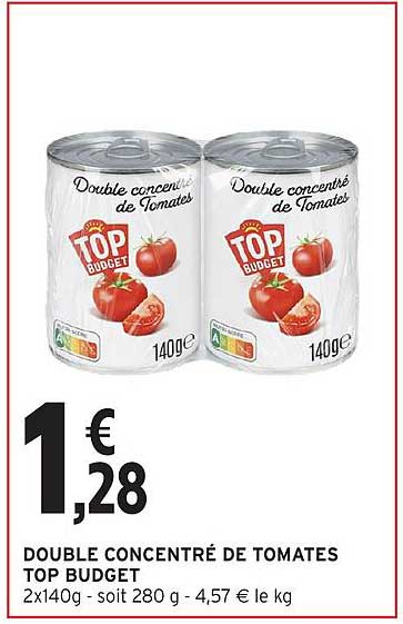 TOP BUDGET Double concentré de tomates