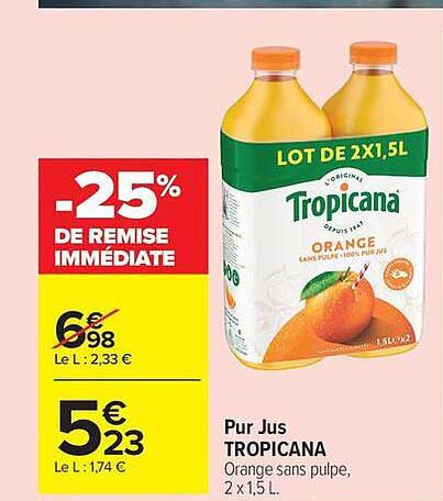 Tropicana Pur Jus Orange sans pulpe
