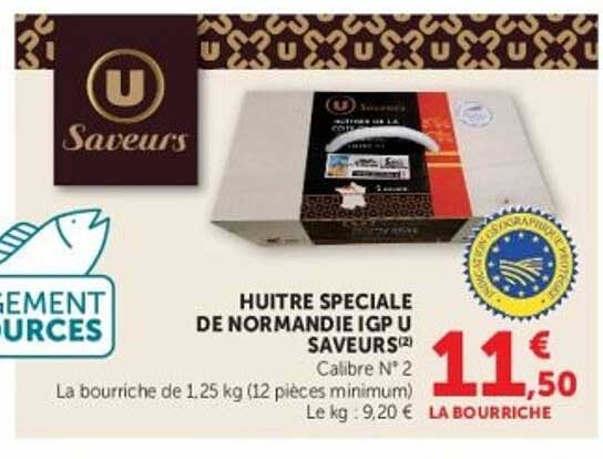 U Saveurs HUITRE SPECIALE DE NORMANDIE IGP U SAVEURS