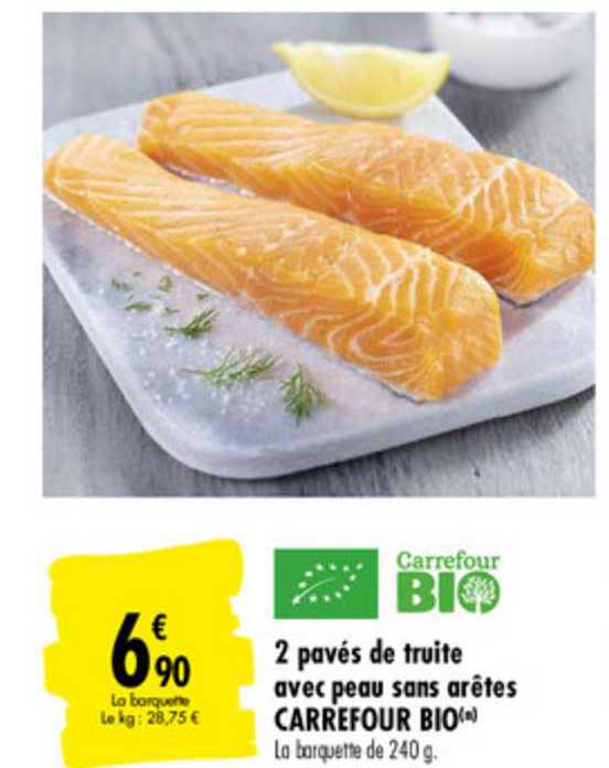 2 pavés de truite avec peau sans arêtes carrefour bio
