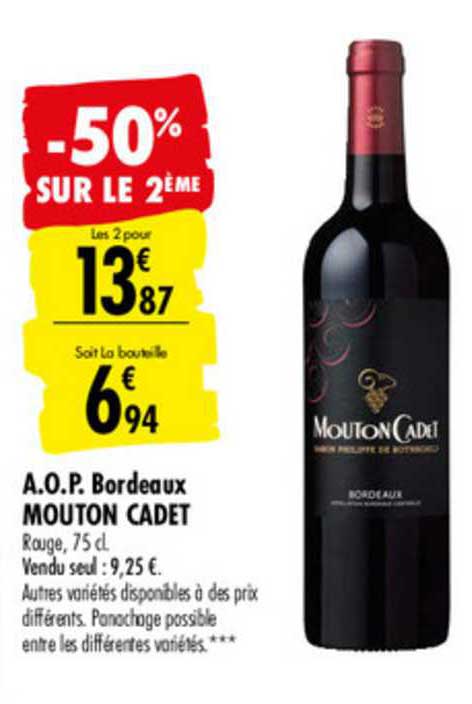 a.o.p. bordeaux mouton cadet -50% sur le 2ème