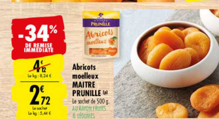 abricots moelleux maitre prunille -34% de remise immediate