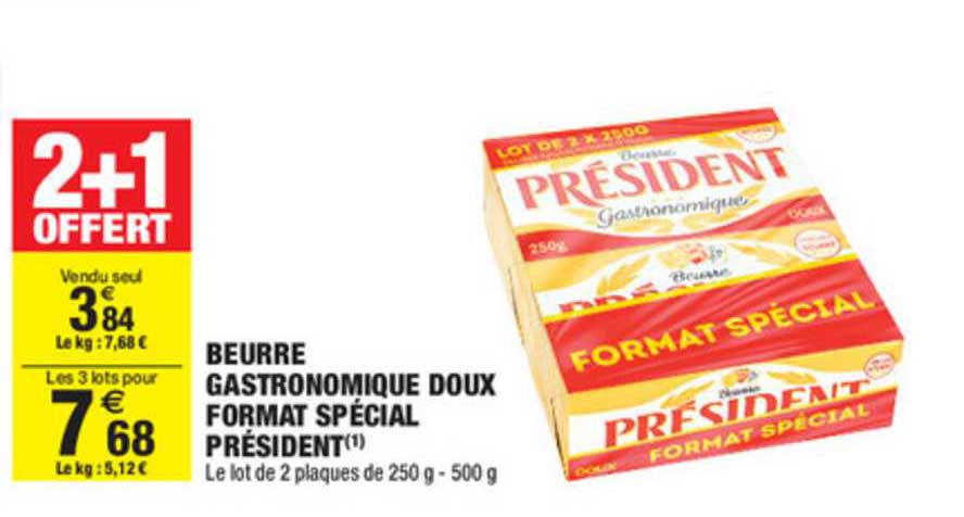 beurre gastronomique doux format spécial président 2+1 offert