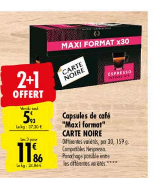 capsules de café maxi format carte noire 2+1 offert