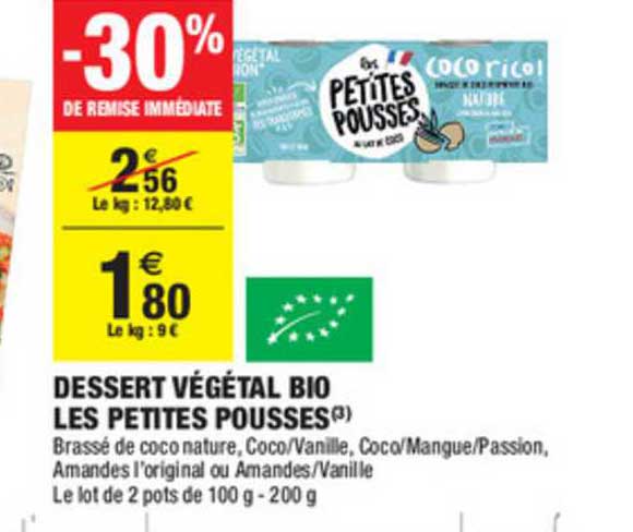 dessert végétal bio les petites pousses -30% de remise immédiate