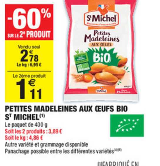 petites madeleines aux oeufs bio st michel  -60% sur le 2e