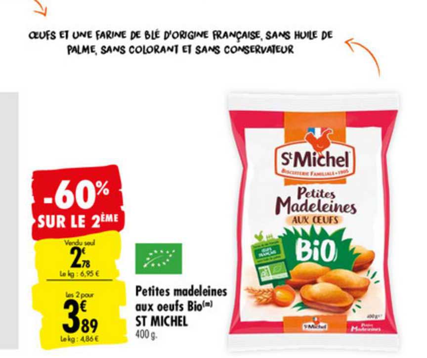 petites madeleines aux oeufs st michel bio -60% sur le 2ème