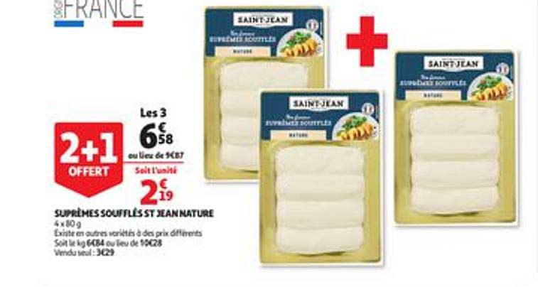 suprêmes soufflés st jean nature 2+1 offert