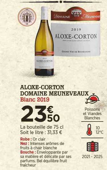 Aloxe-corton Domaine Meuneveaux Blanc 2019