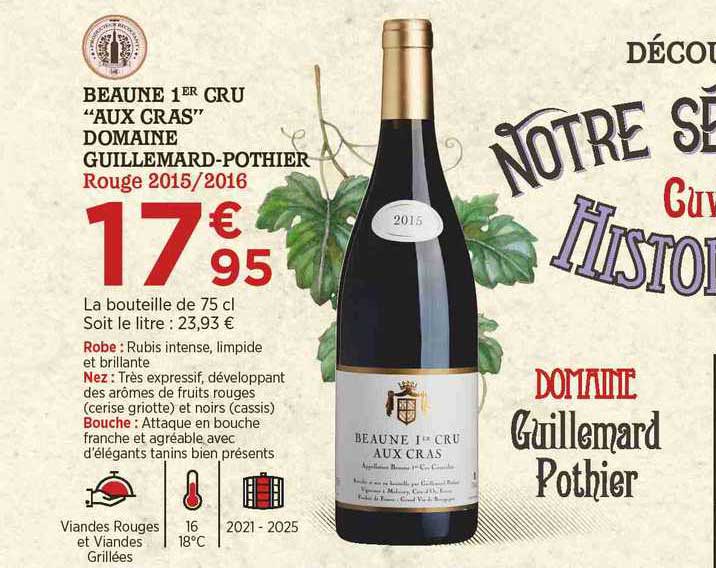 beaune 1er cru "aux cras" domaine guillemard-pothier rouge 2015-2016