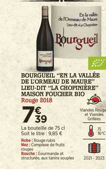 bourgueil "en la valée de l'ormeau de maure" lieu-dit "la chopinière" maison foucher bio rouge 2018
