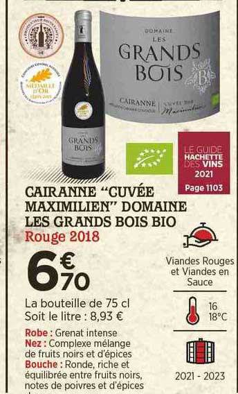 cairanne "cuvée maximilien" domaine les grands bois bio rouge 2018