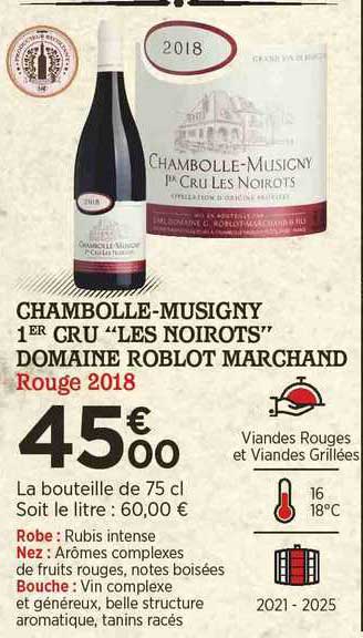 chambolle-musigny 1er cru "les noirots" domaine roblot marchand rouge 2018