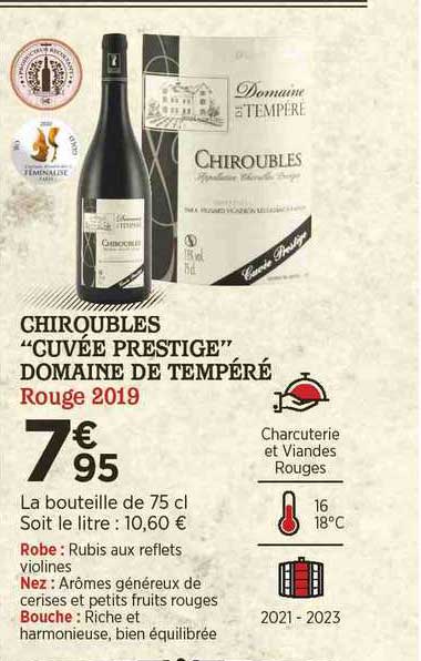 chiroubles "cuvée prestige" domaine de tempéré rouge 2019