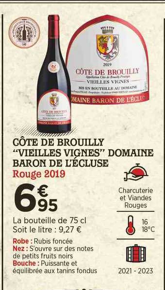 côte de brouilly "vieilles vignes" domaine baron de l'écluse rouge 2019