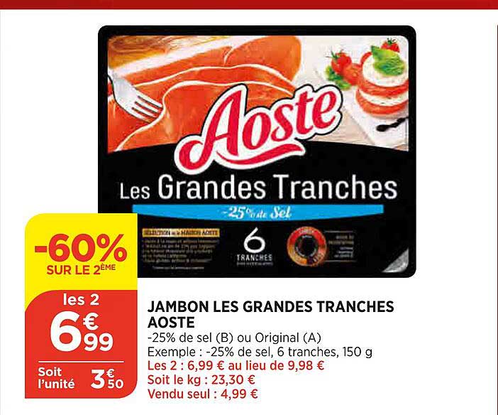 jambon les grandes tranches aoste