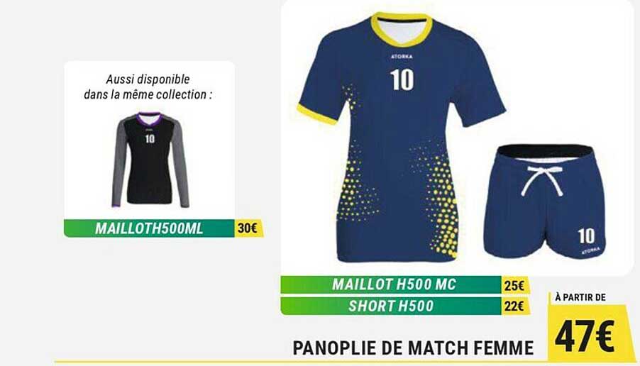 maillot h500ml, maillot h500 mc, short h500, panoplie de match femme
