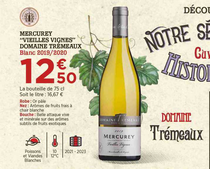 mercurey "vieilles vignes" domaine trémeaux blanc 2019-2020