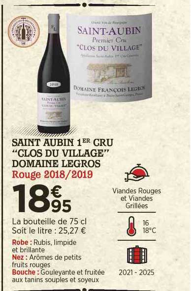 Saint Aubin 1er Cru "clos Du Village" Domaine Legros Rouge 2018-2019