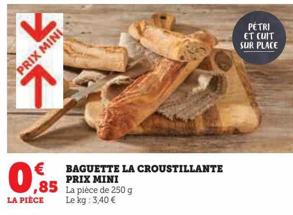 baguette la croustillante prix mini