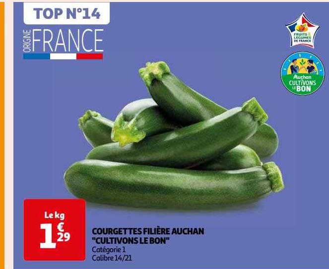 courgettes filière auchan "cultivons le bon"