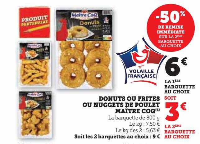 donuts ou frites ou nuggets de poulet maître coq