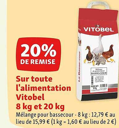 l'alimentation vitobel 8 kg et 20 kg