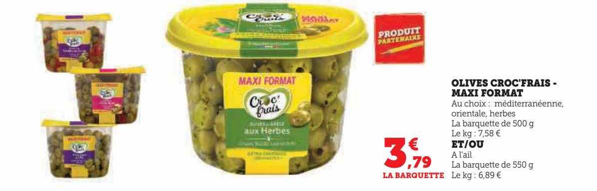 olives croc'frais maxi format