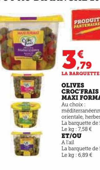 olives croc'frais maxi format