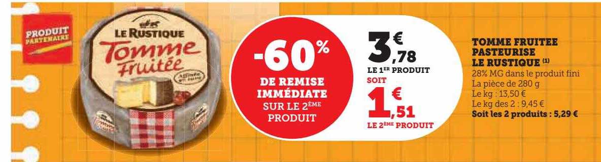 Tomme Fruitée Pasteurisé Le Rustique