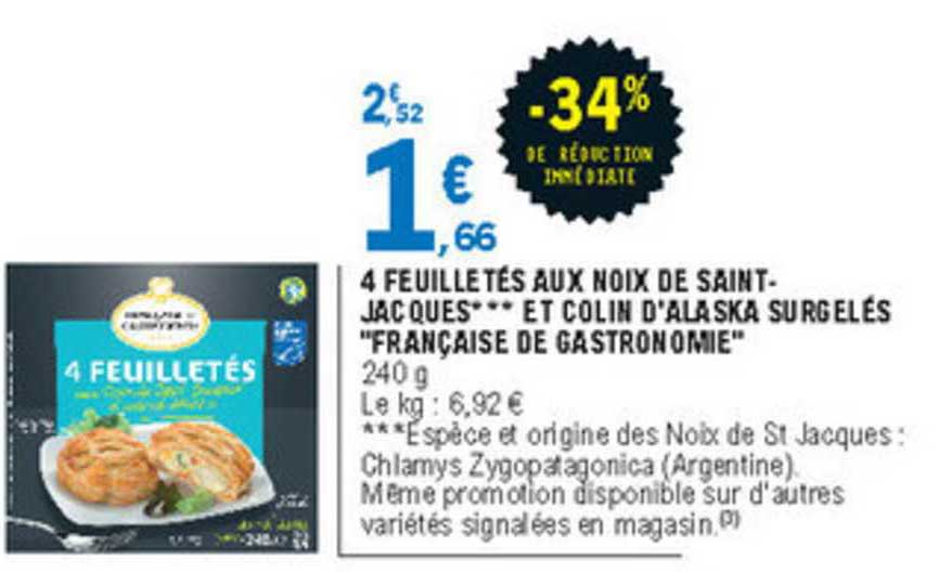 4 feuilletés aux noix de saint jacques et colin d'alaska surgelés "française de gastronomie" -34% de réduction immédiate