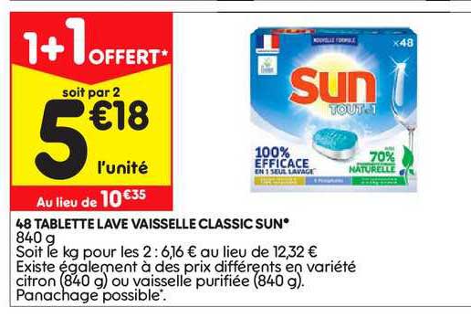 48 tablette lave vaisselle classic sun 1+1 offert