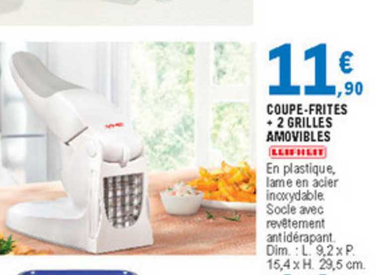 Coupe Frites + 2 Grilles Amovibles