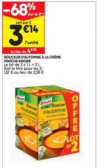 douceur d'automne à la crème fraîche knorr -68% sur le 2ème