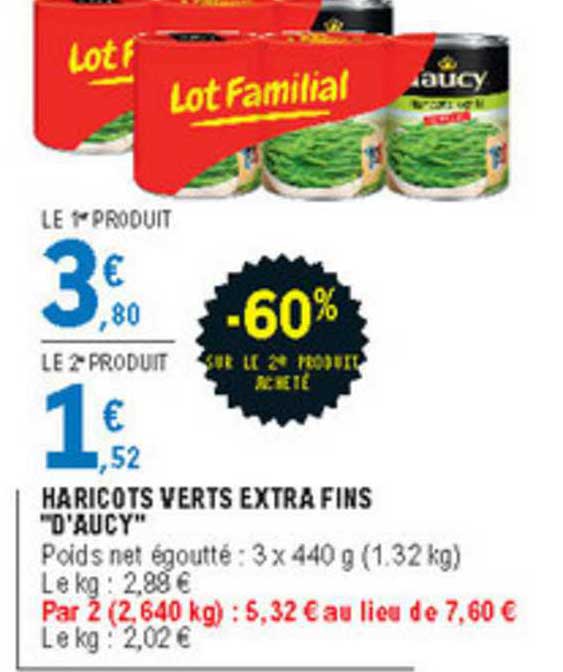 Haricots Verts Extra Fins "d'aucy" -60% Sur Le 2è Produit Acheté